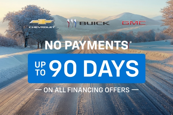 Chevrolet, Buick, GMC offer with no payments for up to 90 days on financing, snowy road background.